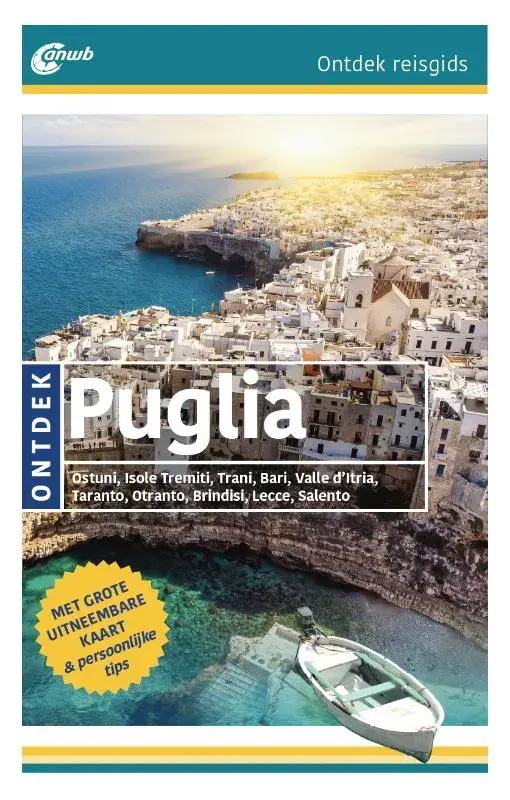 ANWB Ontdek - Puglia | Puglia reisgids
